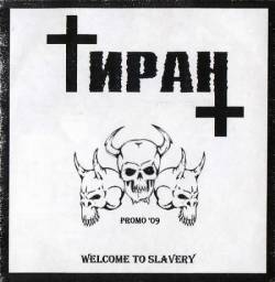Tiran : Welcome To Slavery